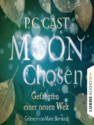 cover image of Moon Chosen--Gefährten einer neuen Welt